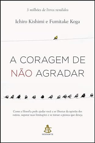 A Coragem de Não Agradar — Capa do livro recomendado