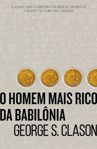 O Homem Mais Rico da Babilônia — Capa do livro recomendado